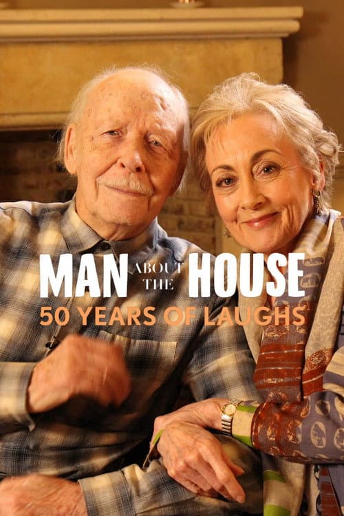 Man About the House: 50 Years of Laughs afişi
