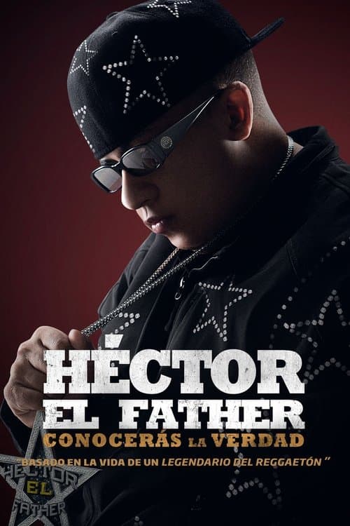 Héctor el Father: Conocerás la verdad afişi