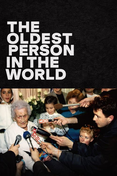 The Oldest Person in the World afişi