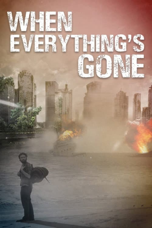 When Everything's Gone afişi