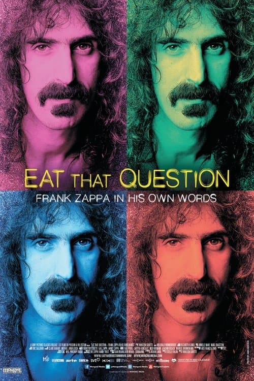 Eat That Question: Frank Zappa in His Own Words afişi