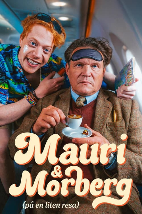 Mauri och Morberg - på en liten resa afişi