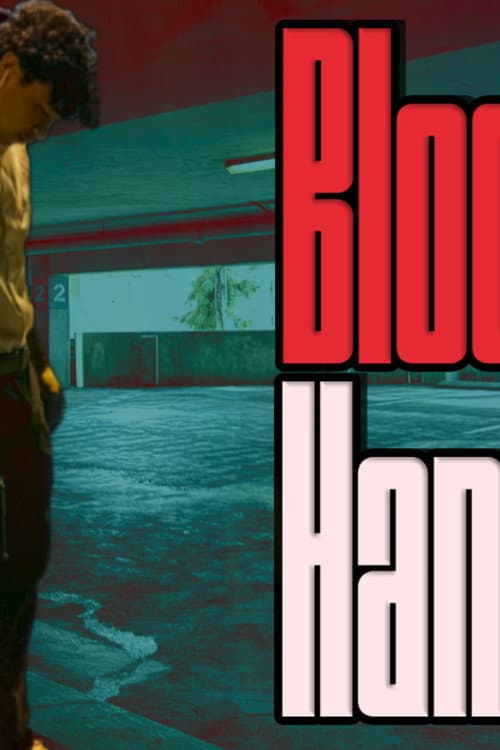 Bloody Hands afişi