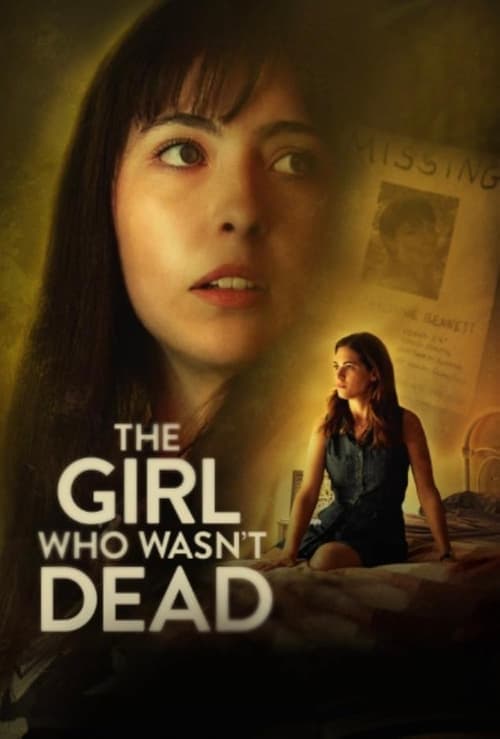 The Girl Who Wasn't Dead afişi
