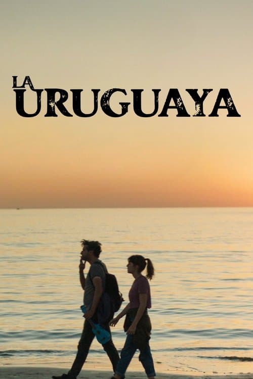 La uruguaya afişi
