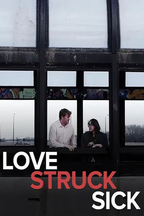Love Struck Sick afişi