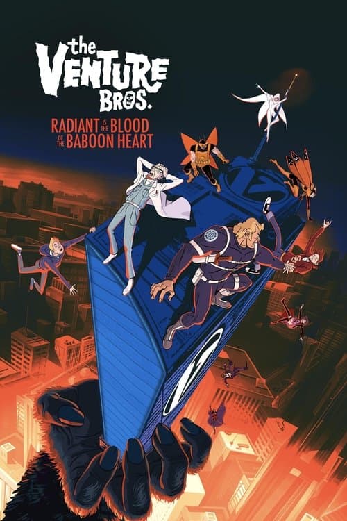 The Venture Bros.: Radiant Is the Blood of the Baboon Heart afişi