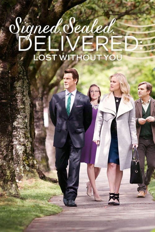 Signed, Sealed, Delivered: Lost Without You afişi
