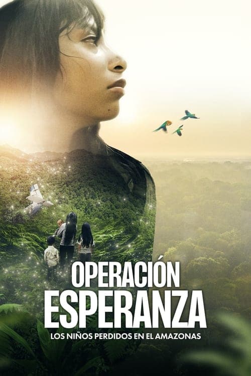Operación Esperanza: Los niños perdidos en el Amazonas afişi