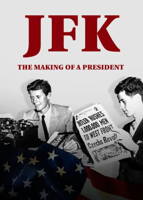 JFK: The Making of a President afişi