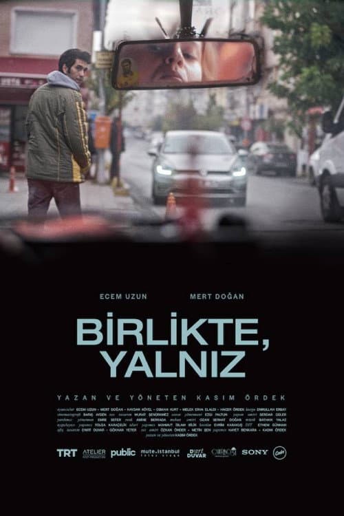 Birlikte, Yalnız afişi