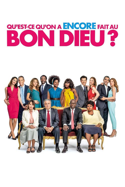 Qu'est-ce qu'on a encore fait au Bon Dieu ? afişi