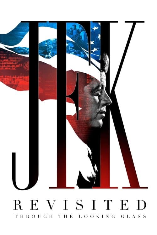 JFK Revisited: Through the Looking Glass afişi