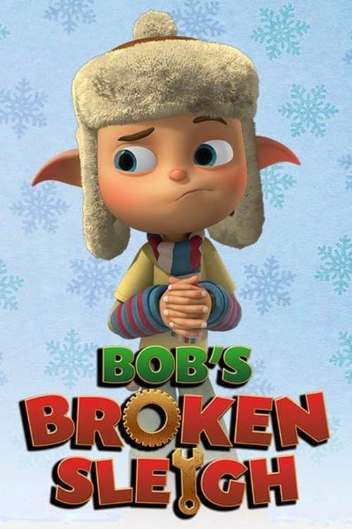Bob'un Bozuk Kızağı afişi