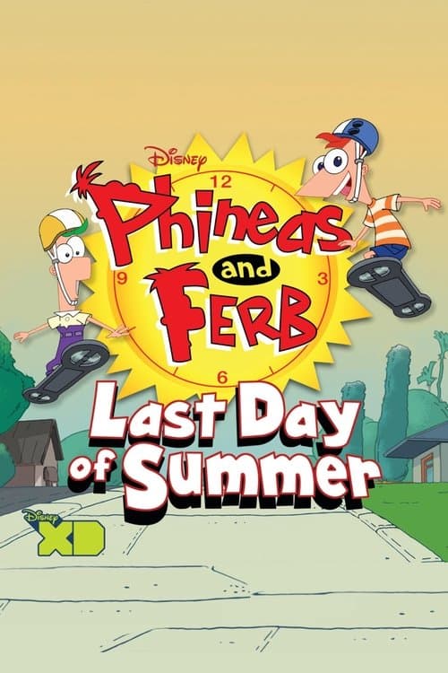 Phineas and Ferb: Last Day of Summer afişi