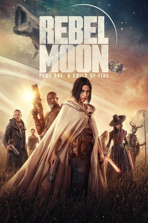 Rebel Moon - Part One: A Child of Fire afişi