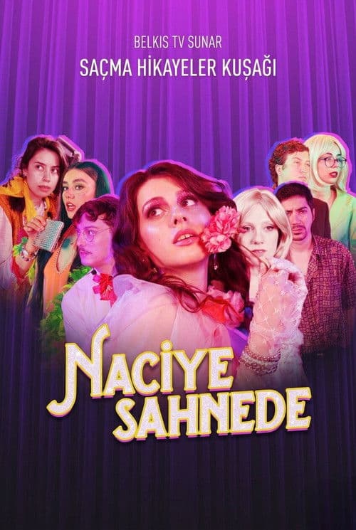 Naciye Sahnede afişi