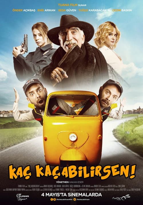 Kaç Kaçabilirsen afişi