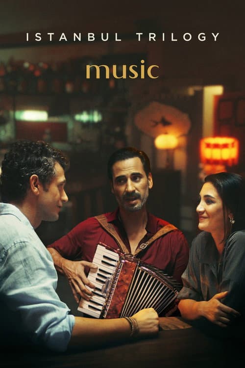 İstanbul Üçlemesi: Müzik afişi
