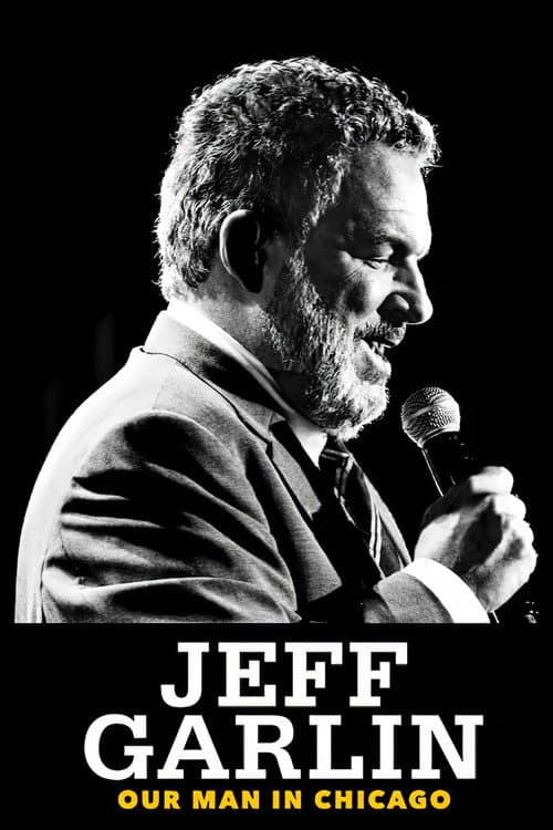 Jeff Garlin: Our Man in Chicago afişi