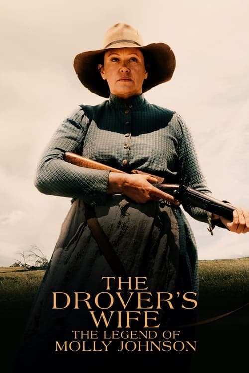 The Drover's Wife: The Legend of Molly Johnson afişi