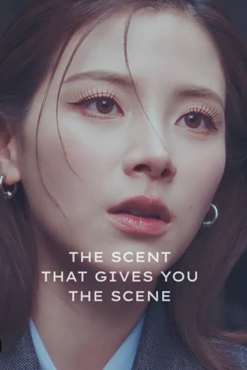 The Scent That Gives You The Scene afişi