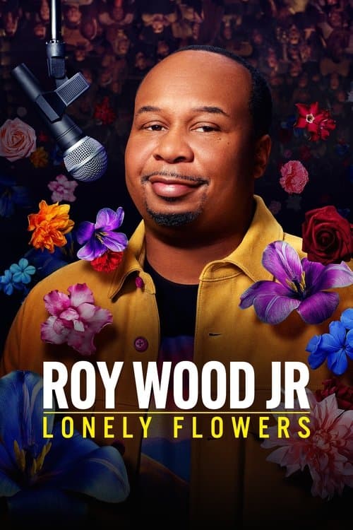 Roy Wood Jr.: Lonely Flowers afişi