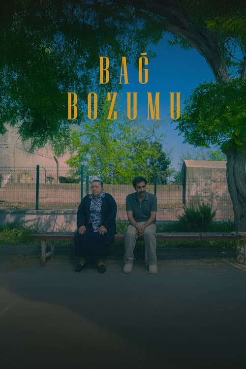 Bağ Bozumu afişi