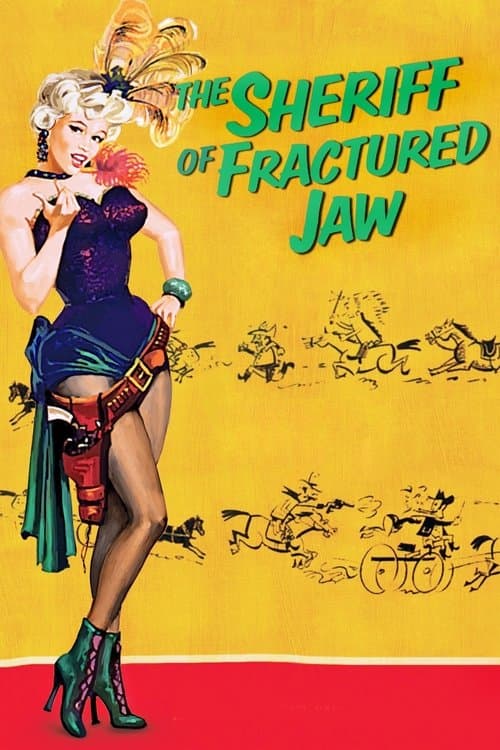 The Sheriff of Fractured Jaw afişi