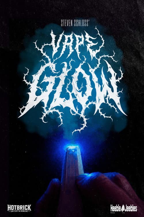Vape Glow afişi