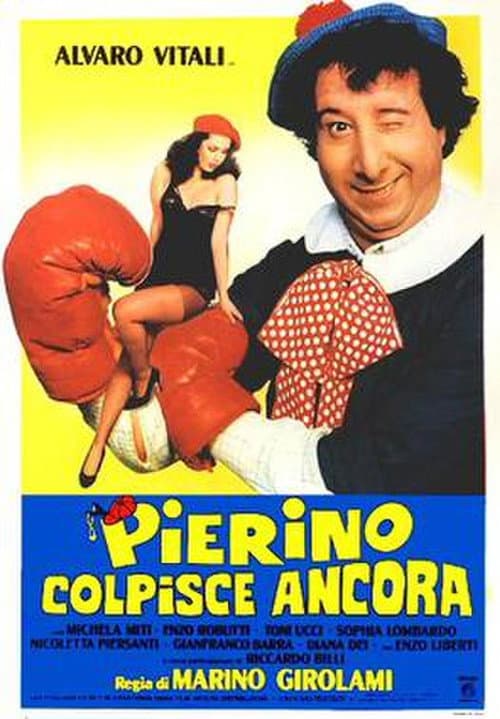 Pierino colpisce ancora afişi