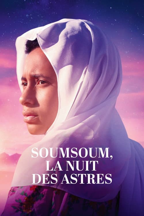 Soumsoum, la nuit des astres afişi