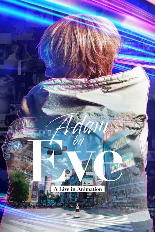 Adam by Eve: A live in Animation afişi