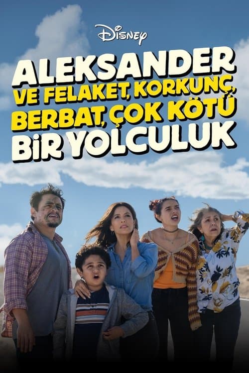 Aleksander ve Felaket, Korkunç, Berbat, Çok Kötü Bir Yolculuk afişi
