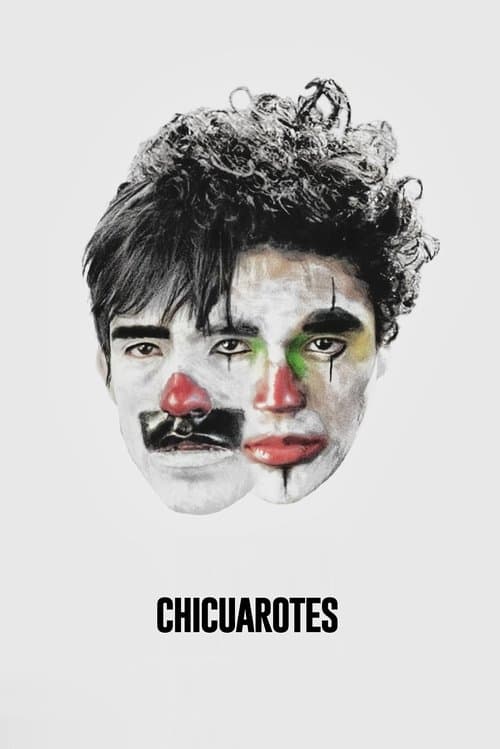 Chicuarotes afişi