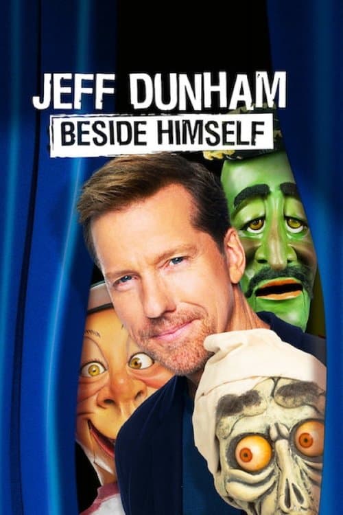Jeff Dunham: Beside Himself afişi