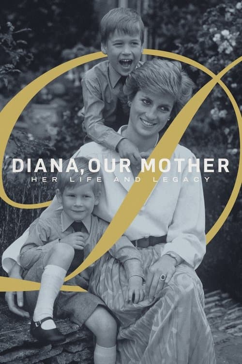 Diana, Our Mother: Her Life and Legacy afişi