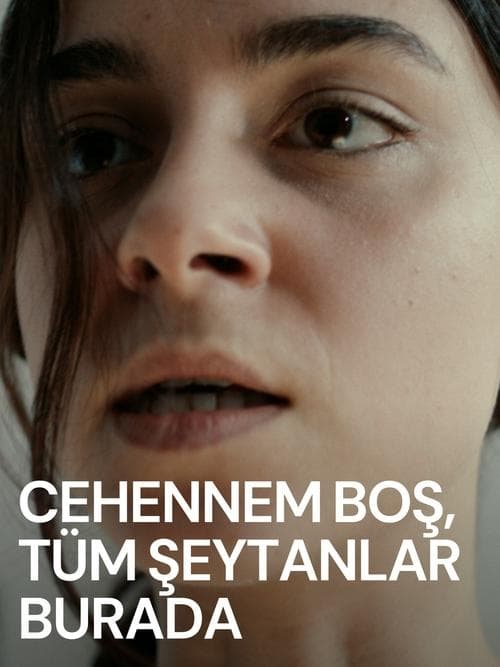 Cehennem Boş, Tüm Şeytanlar Burada afişi