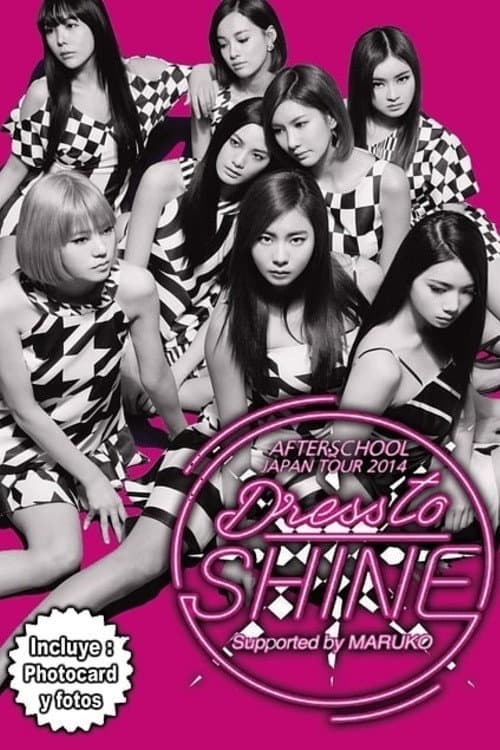 AFTER SCHOOL - JAPAN TOUR 2014 - DRESS TO SHINE afişi