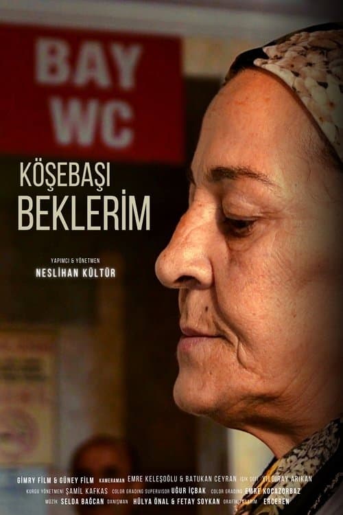 Köşe Başı Beklerim afişi