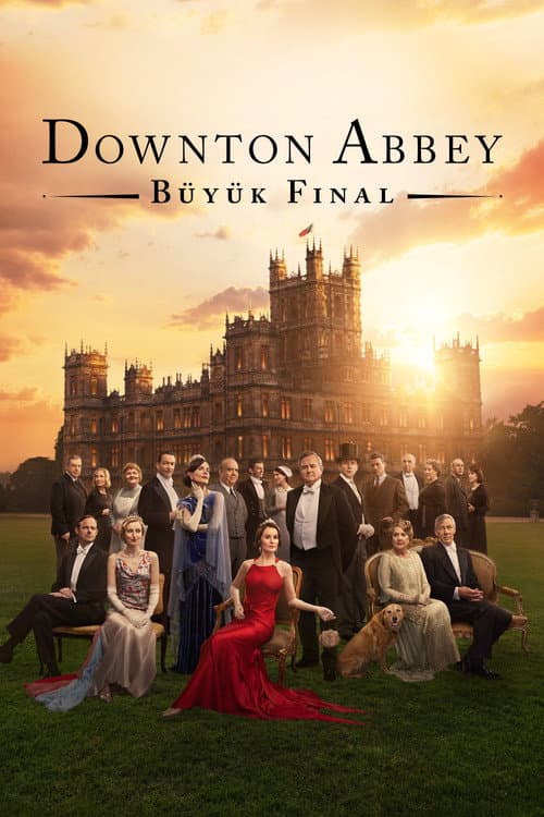 Downton Abbey: Büyük Final afişi