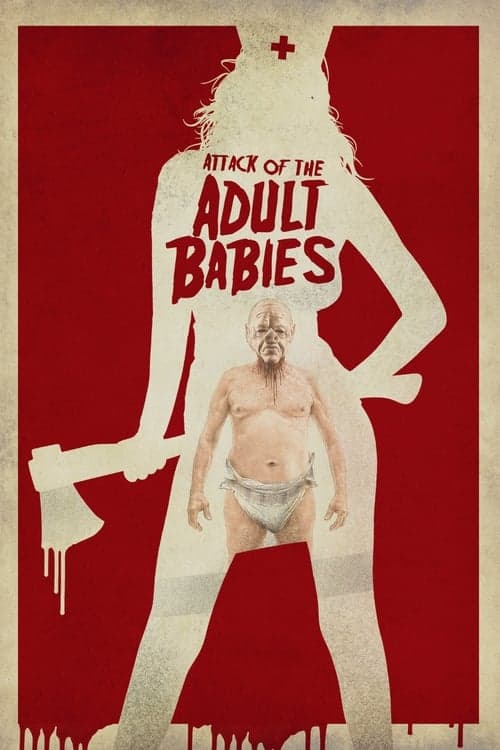 Attack of the Adult Babies afişi