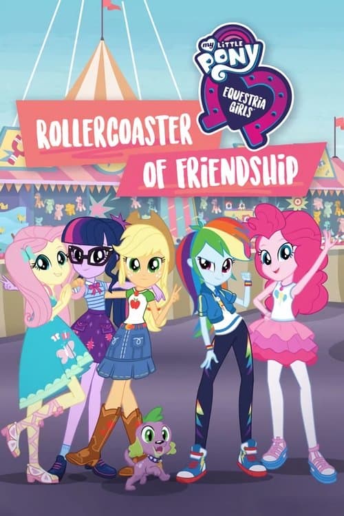My Little Pony: Equestria Girls - Rollercoaster of Friendship afişi