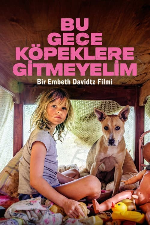 Bu Gece Köpeklere Gitmeyelim afişi