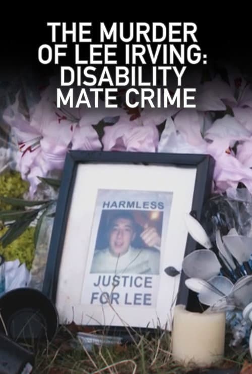 The Murder of Lee Irving: Disability Mate Crime afişi