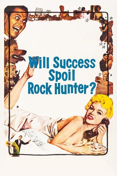 Will Success Spoil Rock Hunter? afişi