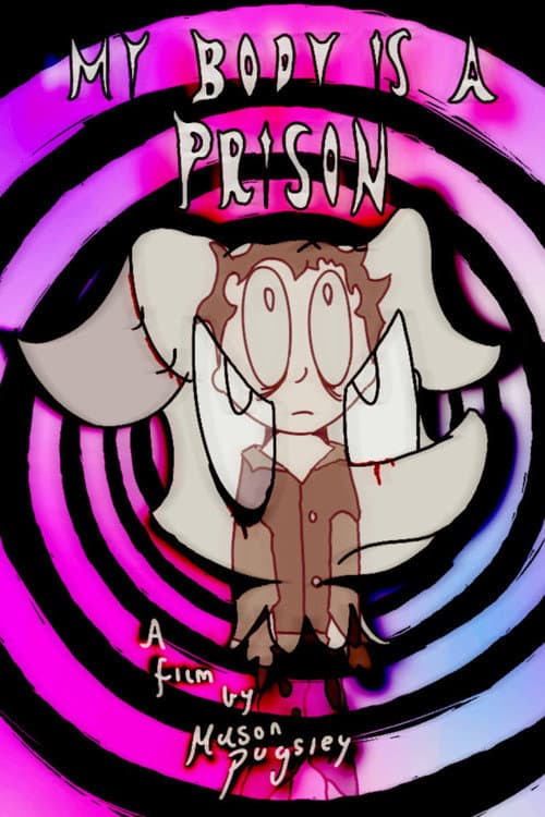 My Body is a Prison afişi