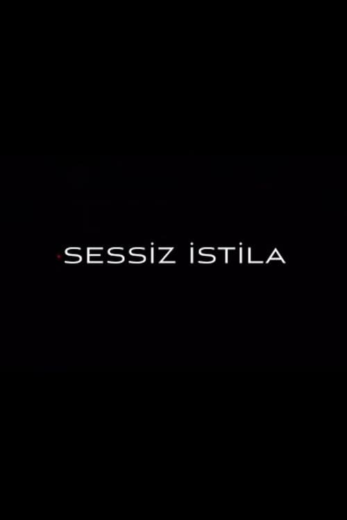Sessiz İstila afişi