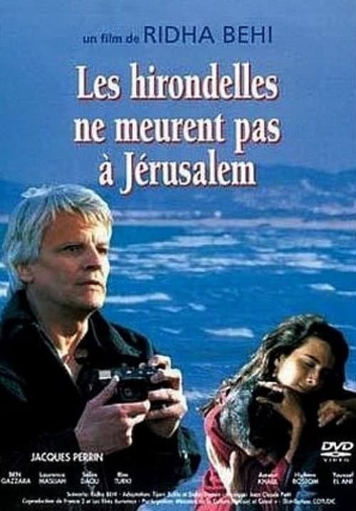 Les hirondelles ne meurent pas à Jerusalem afişi