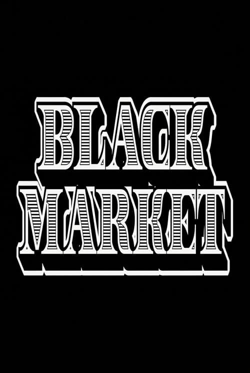 Black Market afişi